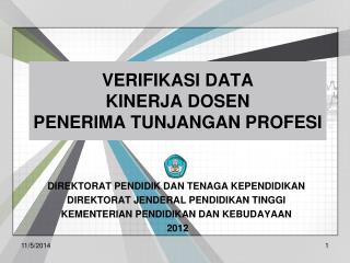 VERIFIKASI DATA KINERJA DOSEN PENERIMA TUNJANGAN PROFESI