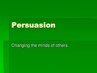 Persuasion