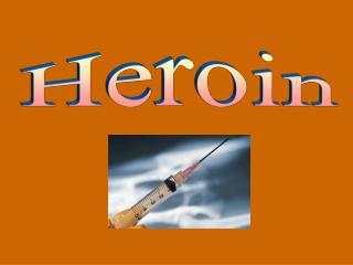 Heroin