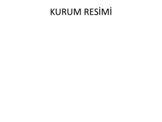 KURUM RESİMİ