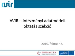 AVIR – intézményi adatmodell oktatás szekció