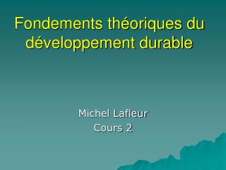 Fondements théoriques du développement durable