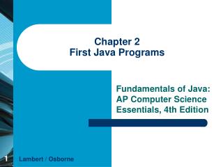 Chapter 2 First Java Programs
