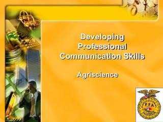 Developing Professional Communication Skills