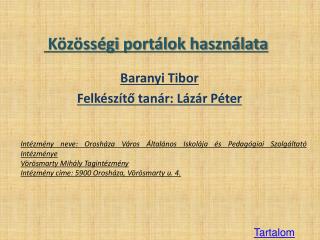 Közösségi portálok használata