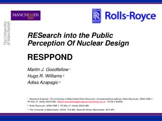 RESearch into the Public Perception Of Nuclear Design RESPPOND
