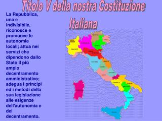 Titolo V della nostra Costituzione Italiana