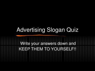 Advertising Slogan Quiz