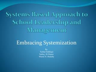 Systems Based Approach to School Leadership and Management
