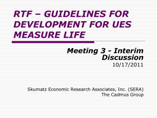 RTF – GUIDELINES FOR DEVELOPMENT FOR UES MEASURE LIFE