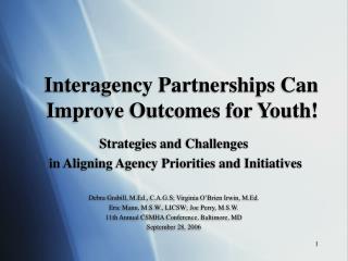 Interagency Partnerships Can Improve Outcomes for Youth!