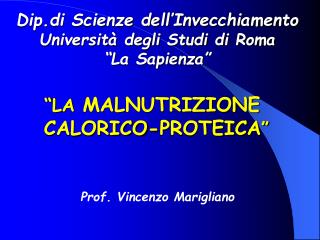 “LA MALNUTRIZIONE CALORICO-PROTEICA ”