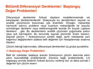 Bölüm6:Diferansiyel Denklemler: Başlangıç Değer Problemleri