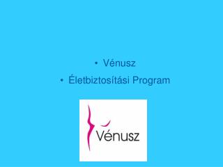 Vénusz Életbiztosítási Program