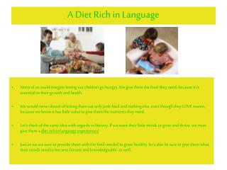 A Diet Rich in Language