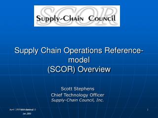 Supply Chain Operations Reference- model (SCOR) Overview
