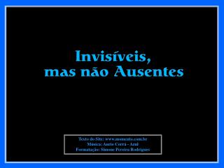 Texto do Site: momento.br Música: Aurio Corrá - Azul Formatação: Simone Pereira Rodrigues