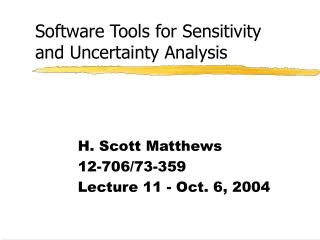 Software Tools for Sensitivity and Uncertainty Analysis