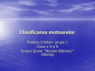 Clasificarea motoarelor
