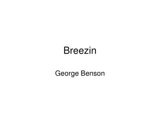 Breezin