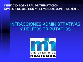 INFRACCIONES ADMINISTRATIVAS Y DELITOS TRIBUTARIOS