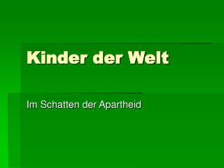 Kinder der Welt