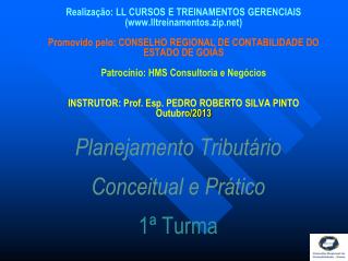 Planejamento Tributário Conceitual e Prático 1ª Turma