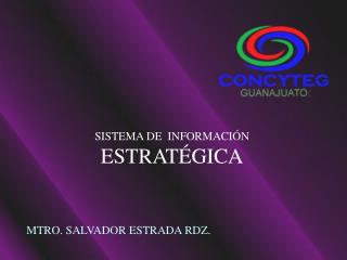 SISTEMA DE INFORMACIÓN ESTRATÉGICA