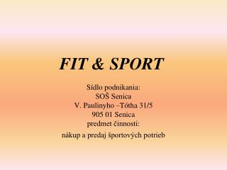 FIT &amp; SPORT