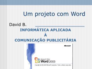 Um projeto com Word