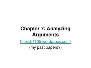 Chapter 7: Analyzing Arguments