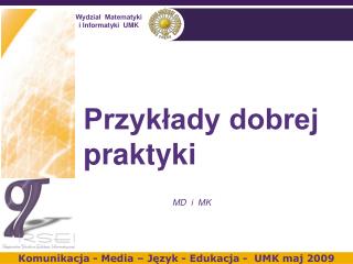 Przykłady dobrej praktyki