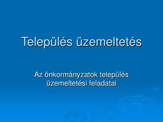 Település üzemeltetés