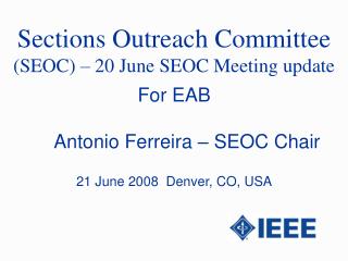 Sections Outreach Committee (SEOC) – 20 June SEOC Meeting update