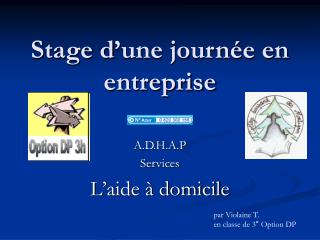 Stage d’une journée en entreprise