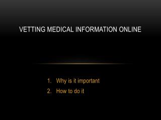 Vetting medical information online