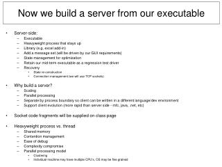 Now we build a server from our executable