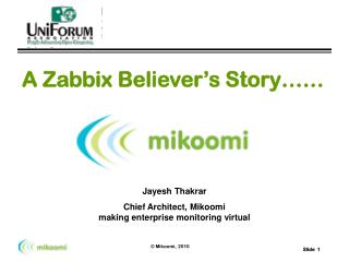 A Zabbix Believer’s Story……