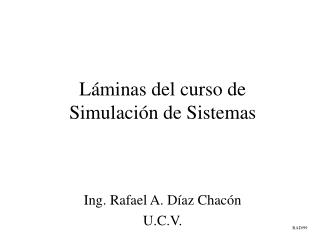 Láminas del curso de Simulación de Sistemas