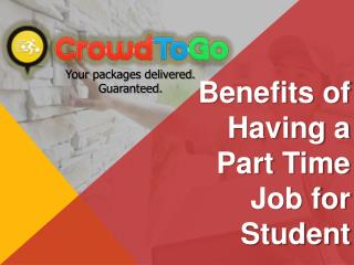 Benefits of Having Part Time Job for Student