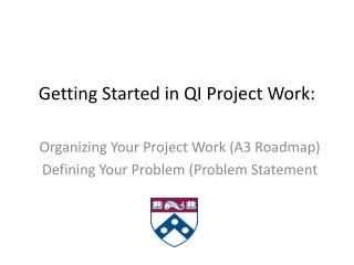 Getting Started in QI Project Work:
