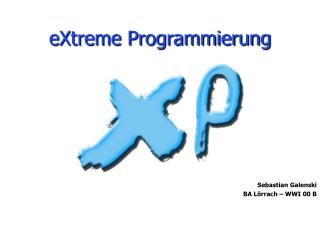 eXtreme Programmierung