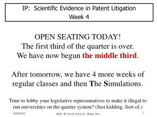 IP: Scientific Evidence in Patent Litigation Week 4