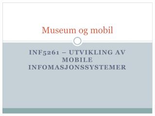 Museum og mobil