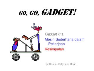 GO, GO, Gadget!