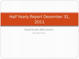 Half Yearly Report December 31, 2011