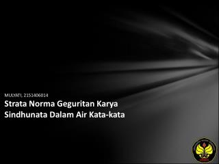 MULYATI, 2151406014 Strata Norma Geguritan Karya Sindhunata Dalam Air Kata-kata