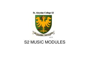 S2 MUSIC MODULES