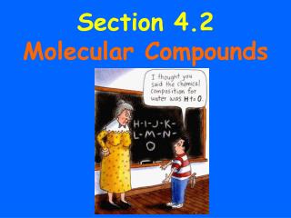 Section 4.2 Molecular Compounds