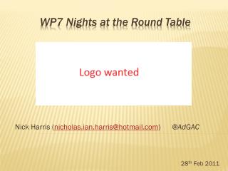 WP7 Nights at the Round Table